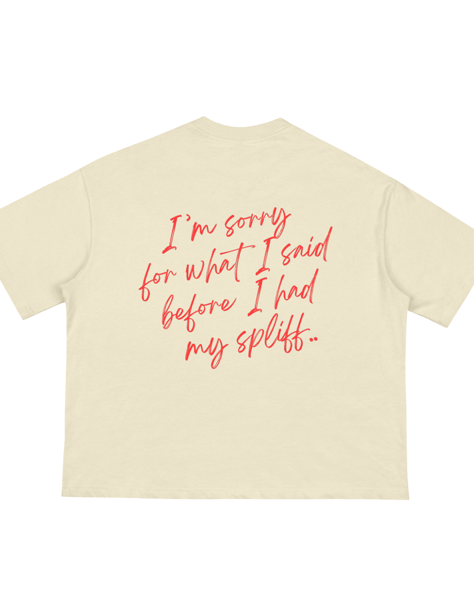 SORRY IN ADVANCE TEE